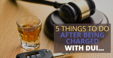 5 THINGS TO DO AFTER BEING CHARGED WITH DUI-EdwardLaRue