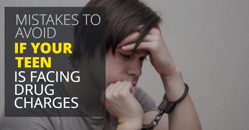 Mistakes To Avoid If Your Teen Is Facing Drug Charges
