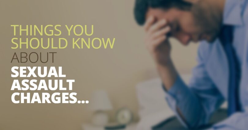 Things You Should Know About Sexual Assault Charges